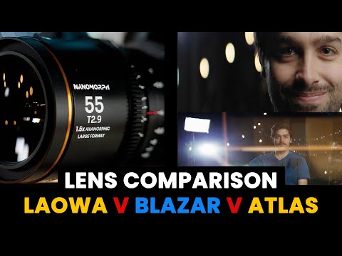 LAOWA LF V BLAZAR V ATLAS - 1.5x Anamorphic Lens Comparison