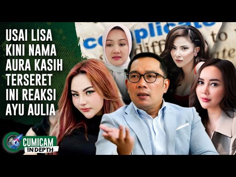 Aura Kasih Terseret Polemik Rumah Tangga Ridwan Kamil & Atalia, Terungkap Karena Ini! | INDEPTH