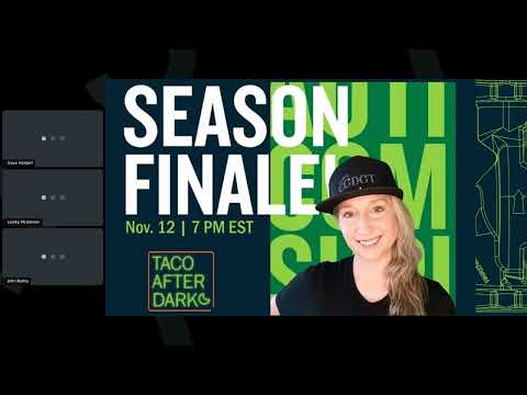 Taco After Dark, LIVE – Episode 8