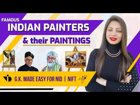 GK for NIFT/NID Entrance Exam 2023 |INDIAN PAINTERS and their PAINTINGS| How to prepare for NID NIFT