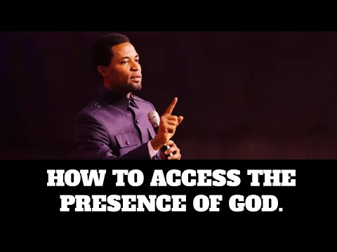 HOW TO ACCESS THE PRESENCE AND GLORY OF GOD - Apostle Michael Orokpo