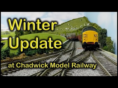 WINTER UPDATE at Chadwick Model Railway | 214.