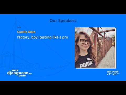 DjangoCon 2022 | factory_boy: testing like a pro