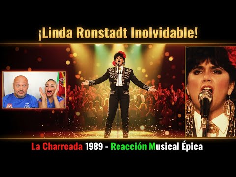 🎶 Linda Ronstadt – La Charreada (Live 1989)International Reaction That Makes Your Skin Goosebumps