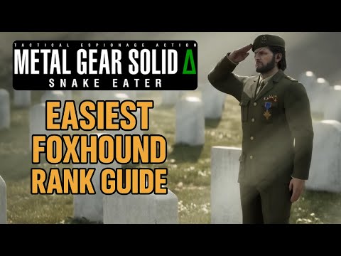 EASIEST Foxhound Rank Guide - Metal Gear Solid Delta Snake Eater