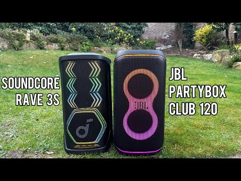 Soundcore Rave 3S vs JBL PartyBox 120 - Which are you taking?