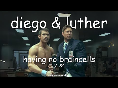 luther and diego having no braincells (TUA S4)