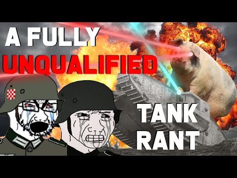 A fully unqualified rant about WW1 Tanks