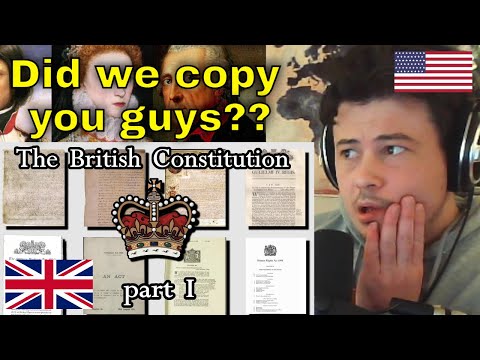 American Reacts The British Constitution (Part I)
