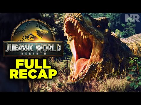 Jurassic World Rebirth RECAP: 1993 - 2025 Complete History