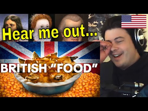 American Reacts The REAL Reason British Food Has a Bad Reputation