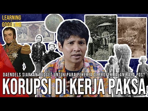 KERJA PAKSA ASLINYA DIBAYAR? Dikorupsi Pejabat Lokal? Ada Dana Untuk Pekerja! | Learning By Googling