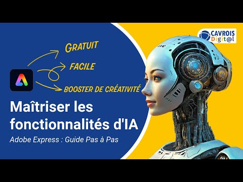 Maîtriser les fonctionnalités d'IA avec Adobe Express