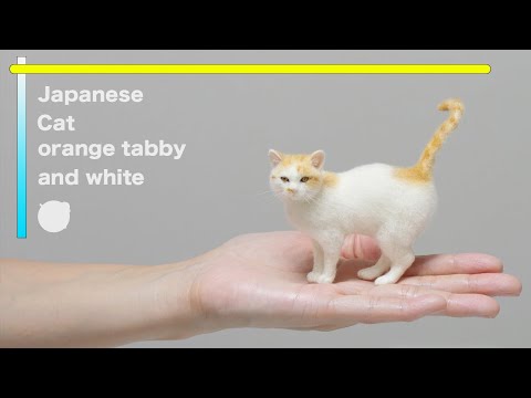 "Japanese Cat /orange tabby and white " The process of making with wool felt