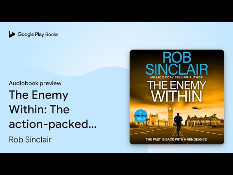 The Enemy Within: The action-packed,… by Rob Sinclair · Audiobook preview