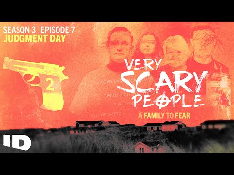 Very Scary People | S3 Ep.7: Judgment Day | ID