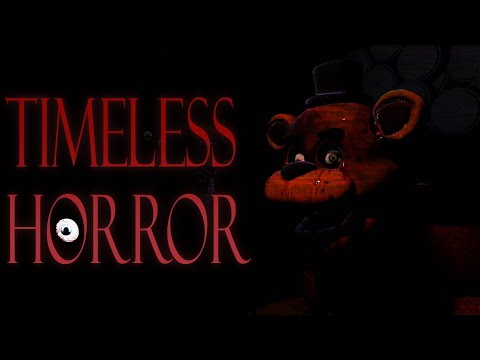 The Timeless Horror of Five Nights at Freddy's