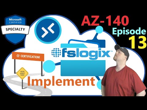AZ-140 ep13 | Implement AVD FSLogix Storage