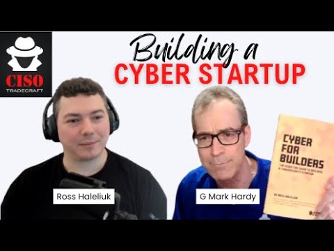 #213 - How to Build a Successful Cybersecurity Startup (with Ross Haleliuk)