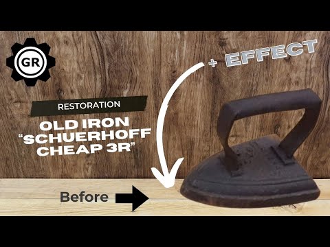 RESTORATION of an old RUSTY Schuerhoff Cheap IRON - “+ EFFECT”