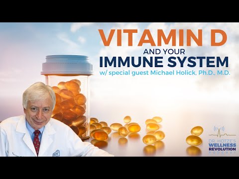 Vitamin D & Your Immune System with special guest Michael Holick, Ph. D., M.D.