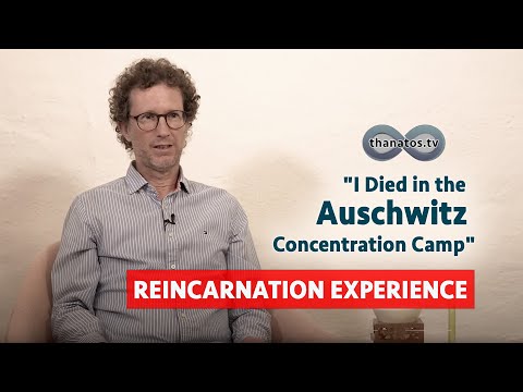 "I Died in the Auschwitz Concentration Camp" | Roman Oberholzer's Reincarnation Experiences