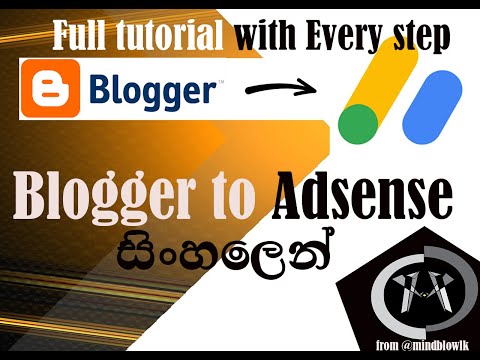 Blogger to AdSense  Sinhala| How to Create a Blog |AdSense approval| Blogger step by step සිංහලෙන්