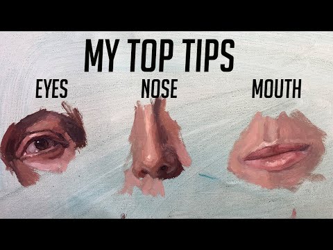 Painting Facial Features In Oil || My Top Tips
