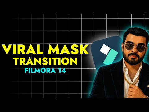 FILMORA 14 | HOW TO EDIT TRENDING MASK TRANSITION EFFECT | VIRAL BUILDING EFFECT FILMORA 14 TUTORIAL