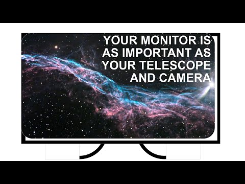 Computer Monitors for Astrophotography: It Matters As Much As Your Telescope & Camera