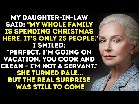 My Daughter-In-Law And Her 25 Relatives Are Coming For Christmas? Perfect — I’m Traveling. They Can…