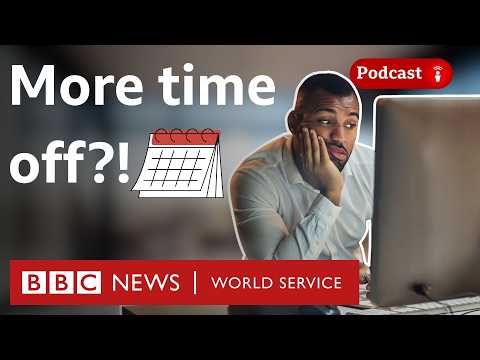 Is a four-day week the future of work? - What in the World podcast, BBC World Service