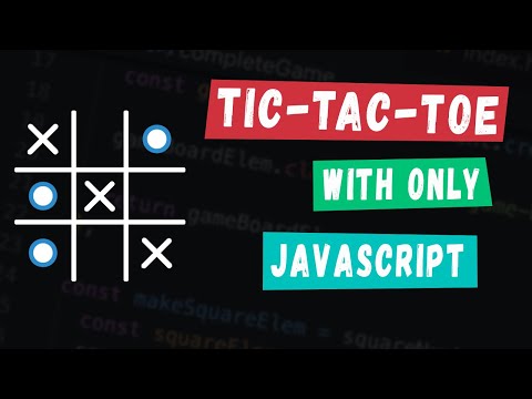 Code a Tic-tac-toe game with ONLY JavaScript
