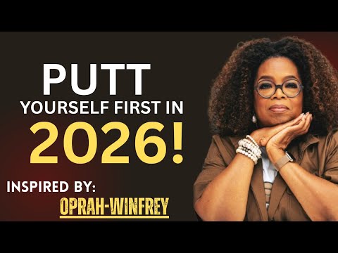 PUT YOURSELF FIRST IN 2026 — A Powerful Motivational Message to Transform Your Life