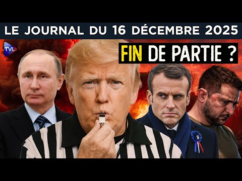 Ukraine : une Paix de Trump ou rien ? - JT du mardi 16 décembre 2025