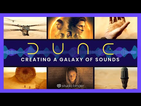 Dune Sound Design Explained — The Cinematic Sounds of Villeneuve's Sci-Fi Epic