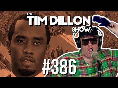 P. Diddy & The Loneliness Plague | The Tim Dillon Show #386