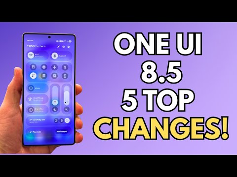 Samsung One UI 8.5 Update - 5 Important Changes Galaxy Users Must Know