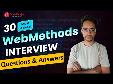 WebMethods Interview Questions 2025 | Top 30 WebMethods Interview Questions and Answers | MindMajix