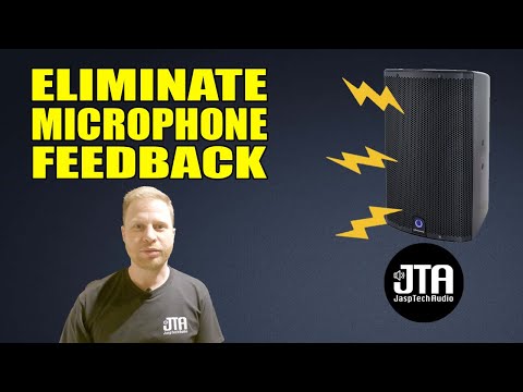 How To Eliminate Microphone Feedback - For Gigging Musicians.