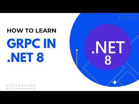 2. Learning the basics gRPC in .NET  | .NET Core 8