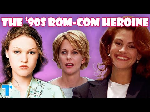 Rom-Com Heroines Explained: Why Their Romantic (Yet Unrealistic) Stories Ruled The 90s