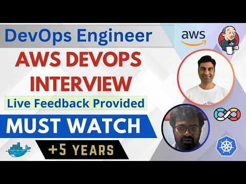 Experienced AWS DevOps Engineer Interview | Must Watch | AWS | DevOps Tools | Docker | CICD Pipeline