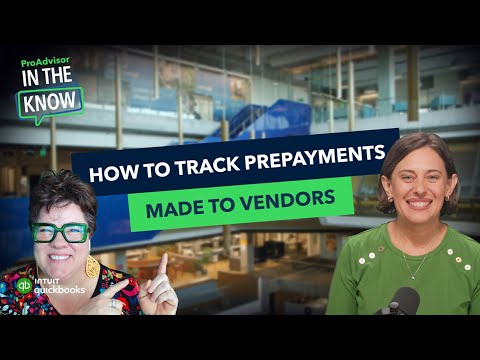 Product guidance: How to best track prepayments made to vendors in QuickBooks Online