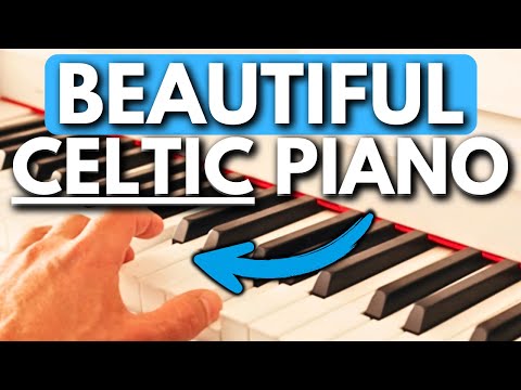 Learn To Play BEAUTIFUL Celtic Style Piano! (Beginner to Pro)