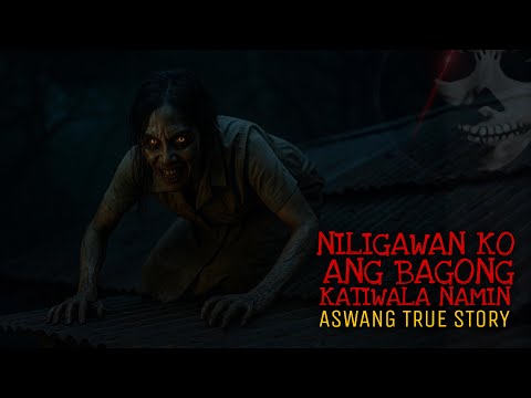 NILIGAWAN KO YUNG BAGONG KATIWALA NAMIN | Aswang True Story