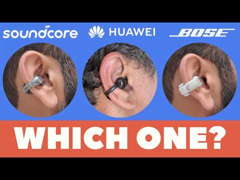 CLIP Style Buds? SoundCore C30i vs Bose Ultra Open vs Huawei FreeClip