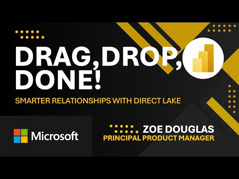 Drag, drop, done! Smarter relationships with Direct Lake