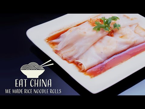 We Made Cantonese Rice Noodle Rolls From Scratch  - Eat China (S1E4)