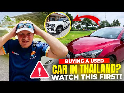 Buying a Used Car in Thailand? WATCH THIS First!